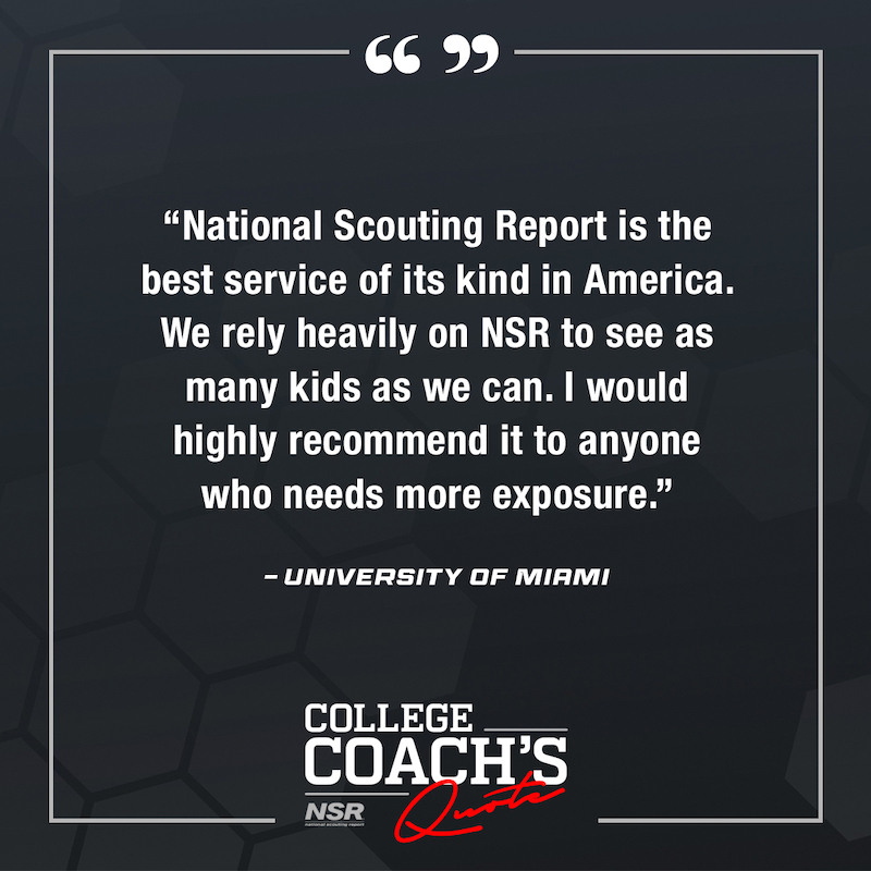 National Scouting Report Reviews College Coach Quote Miami
